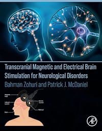 Téléchargez le livre :  Transcranial Magnetic and Electrical Brain Stimulation for Neurological Disorders