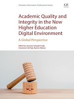 Télécharger le livre :  Academic Quality and Integrity in the New Higher Education Digital Environment