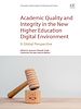 Télécharger le livre :  Academic Quality and Integrity in the New Higher Education Digital Environment