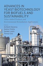 Télécharger le livre :  Advances in Yeast Biotechnology for Biofuels and Sustainability