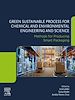 Télécharger le livre :  Green Sustainable Process for Chemical and Environmental Engineering and Science