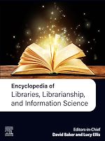 Télécharger le livre :  Encyclopedia of Libraries, Librarianship, and Information Science