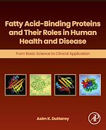 Télécharger le livre :  Fatty Acid-Binding Proteins and Their Roles in Human Health and Disease