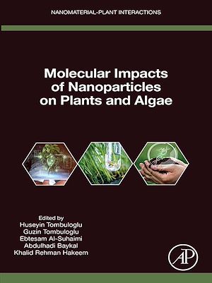 Téléchargez le livre :  Molecular Impacts of Nanoparticles on Plants and Algae