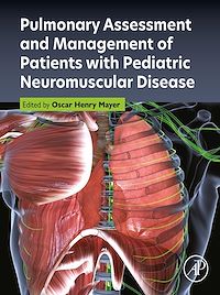Téléchargez le livre :  Pulmonary Assessment and Management of Patients with Pediatric Neuromuscular Disease