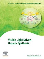 Télécharger le livre :  Visible Light-Driven Organic Synthesis