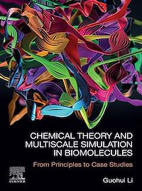 Téléchargez le livre :  Chemical Theory and Multiscale Simulation in Biomolecules