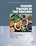 Télécharger le livre :  Enzymatic Processes for Food Valorization