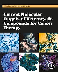 Téléchargez le livre :  Current Molecular Targets of Heterocyclic Compounds for Cancer Therapy