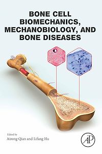 Téléchargez le livre :  Bone Cell Biomechanics, Mechanobiology and Bone Diseases
