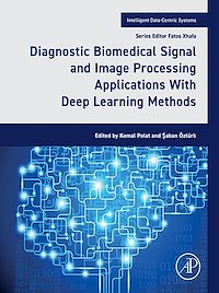 Téléchargez le livre :  Diagnostic Biomedical Signal and Image Processing Applications With Deep Learning Methods