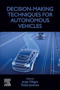 Téléchargez le livre :  Decision-Making Techniques for Autonomous Vehicles
