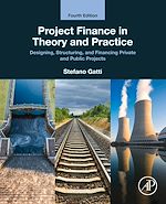 Télécharger le livre :  Project Finance in Theory and Practice