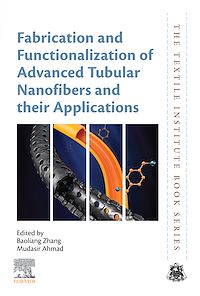 Téléchargez le livre :  Fabrication and Functionalization of Advanced Tubular Nanofibers and their Applications