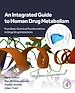Télécharger le livre :  An Integrated Guide to Human Drug Metabolism