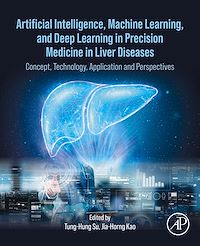 Téléchargez le livre :  Artificial Intelligence, Machine Learning, and Deep Learning in Precision Medicine in Liver Diseases