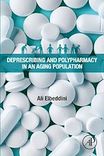 Télécharger le livre :  Deprescribing and Polypharmacy in an Aging Population