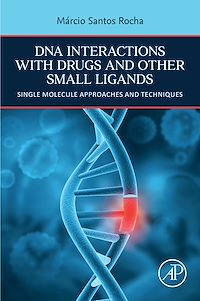 Téléchargez le livre :  DNA Interactions with Drugs and Other Small Ligands