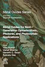 Télécharger le livre :  Metal Oxides for Next-generation Optoelectronic, Photonic, and Photovoltaic Applications