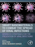Télécharger le livre :  Smart Nanomaterials to Combat the Spread of Viral Infections