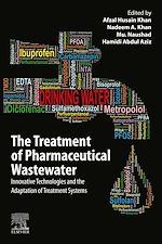 Télécharger le livre :  The Treatment of Pharmaceutical Wastewater