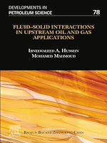Télécharger le livre :  Fluid–Solid Interactions in Upstream Oil and Gas Applications