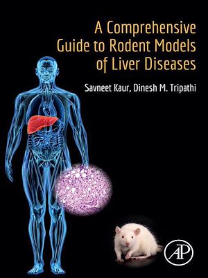 Téléchargez le livre :  A Comprehensive Guide to Rodent Models of Liver Diseases