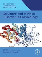 Télécharger le livre :  Structure and Intrinsic Disorder in Enzymology