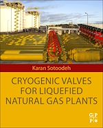 Télécharger le livre :  Cryogenic Valves for Liquefied Natural Gas Plants