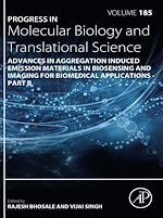 Télécharger le livre :  Advances in Aggregation Induced Emission Materials in Biosensing and Imaging for Biomedical Applications - Part B