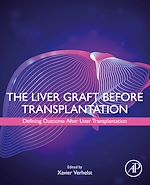 Télécharger le livre :  The Liver Graft Before Transplantation