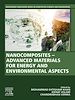 Télécharger le livre :  Nanocomposites-Advanced Materials for Energy and Environmental Aspects