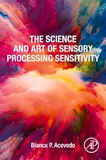 Télécharger le livre :  The Science and Art of Sensory Processing Sensitivity