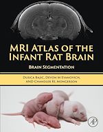 Télécharger le livre :  MRI Atlas of the Infant Rat Brain