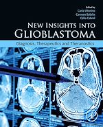 Télécharger le livre :  New Insights into Glioblastoma