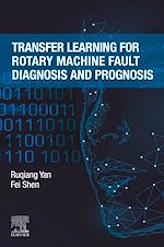Télécharger le livre :  Transfer Learning for Rotary Machine Fault Diagnosis and Prognosis