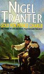 Télécharger le livre :  Gold for Prince Charlie