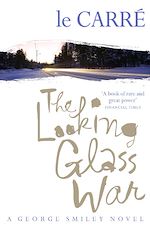 Télécharger le livre :  The Looking Glass War