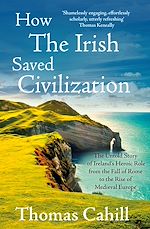 Download this eBook How The Irish Saved Civilization