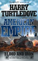 Download this eBook American Empire: Blood and Iron