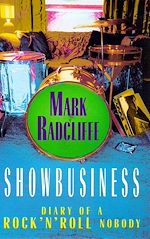 Download this eBook Showbusiness - The Diary of a Rock 'n' Roll Nobody