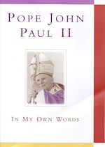 Télécharger le livre :  Pope John Paul II: In My Own Words