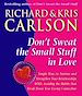 Télécharger le livre :  Don't Sweat the Small Stuff in Love