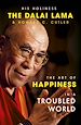 Télécharger le livre :  The Art of Happiness in a Troubled World