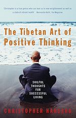 Download this eBook The Tibetan Art Of Positive Thinking