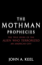 Télécharger le livre :  The Mothman Prophecies