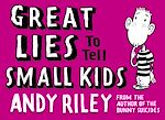 Télécharger le livre :  Great Lies to Tell Small Kids