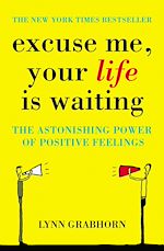 Download this eBook Excuse Me, Your Life is Waiting