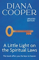 Télécharger le livre :  A Little Light On The Spiritual Laws