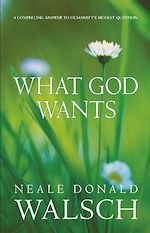 Télécharger le livre :  What God Wants